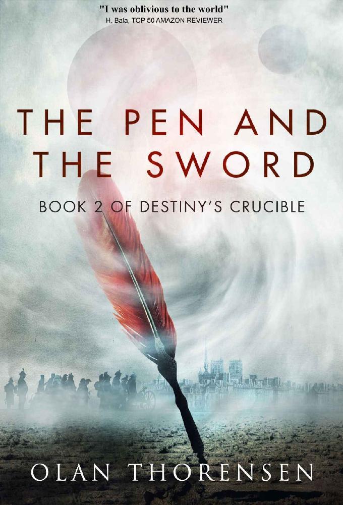 The Pen and the Sword #2 Destiny's Crucible