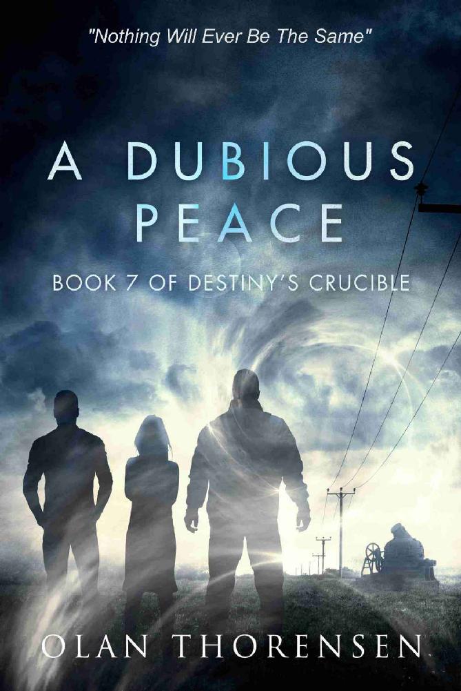 A Dubious Peace #7 Destiny's Crucible