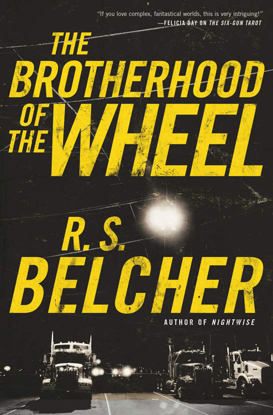 The Brotherhood of the Wheel: A Novel