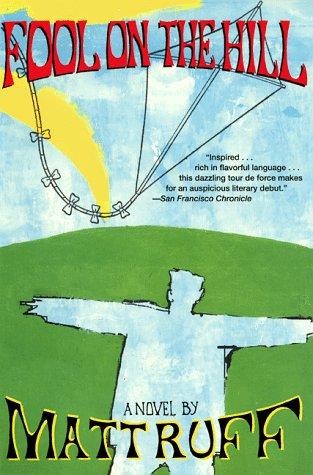 Fool on the Hill: A Novel