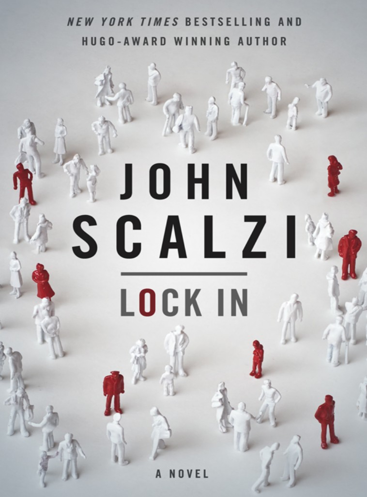 Lock In: A Novel of the Near Future