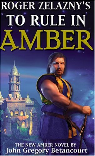 Roger Zelazny's To Rule in Amber