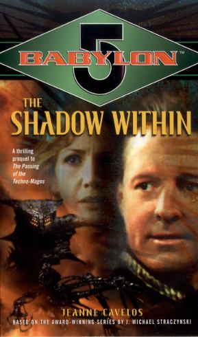 Babylon 5 - Techno-Mage 0 - The Shadow Within
