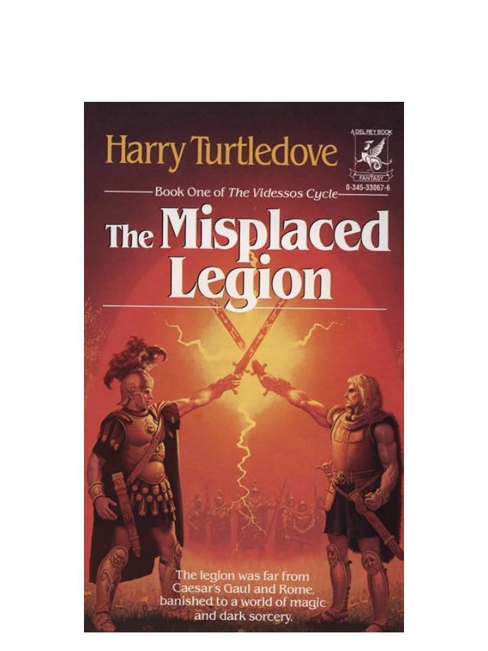 The Misplaced Legion: Videssos Book 1