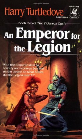 An Emperor for the Legion: Videssos Book 2
