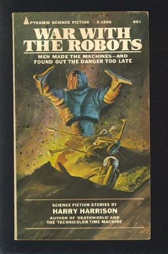 War With the Robots: Science-Fiction Stories