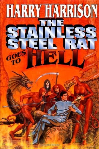 The Stainless Steel Rat Goes to Hell