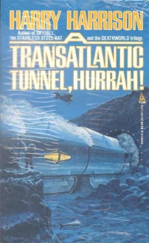 A Transatlantic Tunnel, Hurrah!