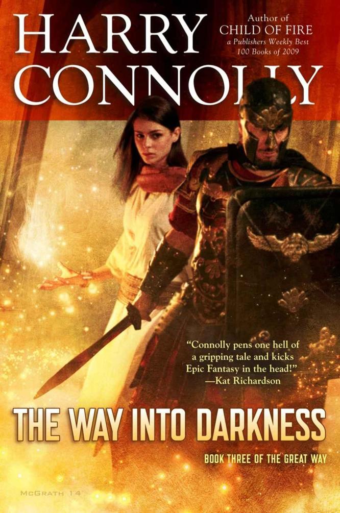 The Way Into Darkness: Book Three of The Great Way