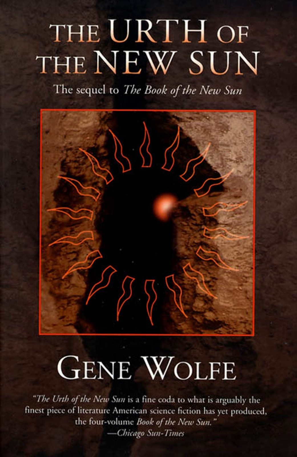 The Urth of the New Sun: The Sequel to 'The Book of the New Sun'