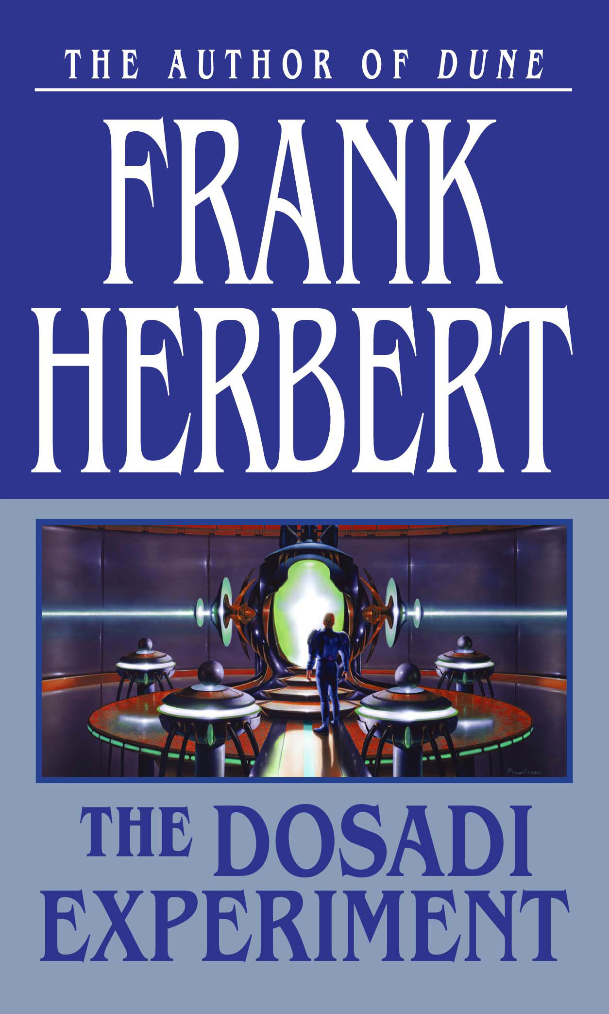 The Dosadi Experiment