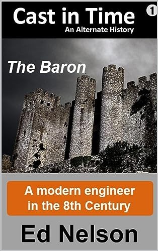 Cast in Time: Book 1: Baron