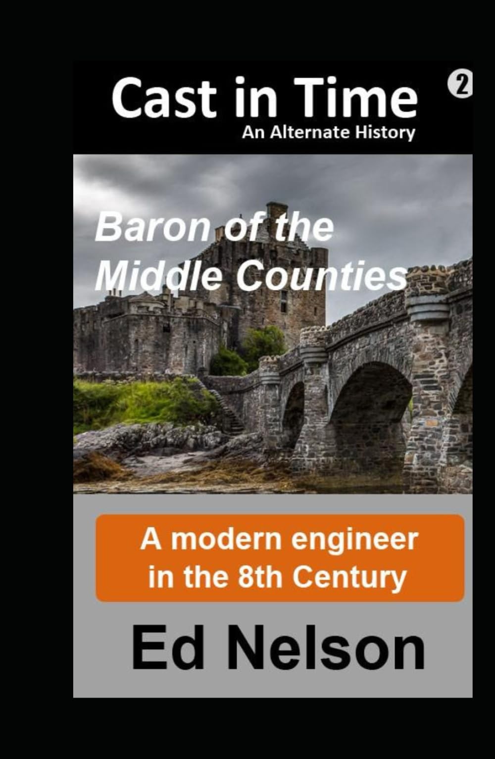 Cast in Time Book 2: Baron of the Middle Counties