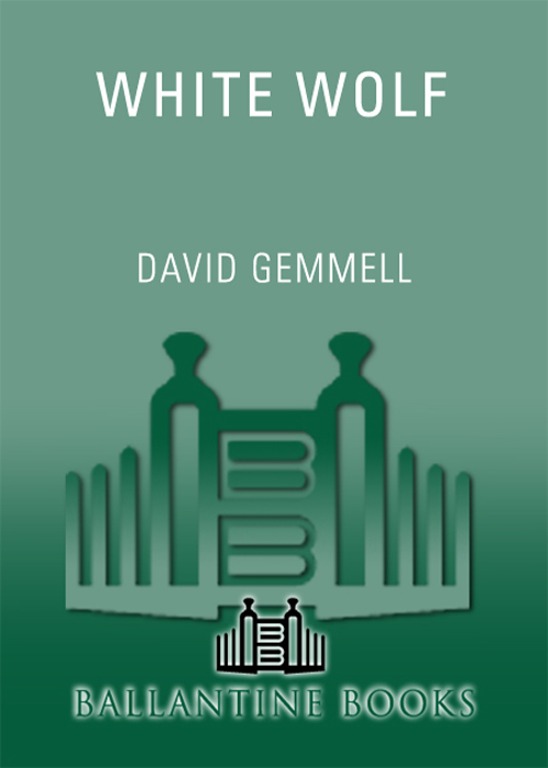 White Wolf: A Novel of Druss the Legend