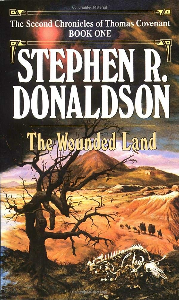 The Wounded Land: The Second Chronicles of Thomas Covenant Book One