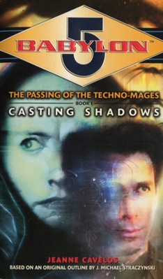 Babylon 5 - Techno-Mage 1 - Casting Shadows