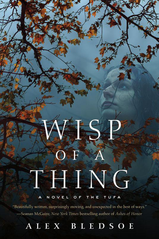 Wisp of a Thing: A Novel of the Tufa