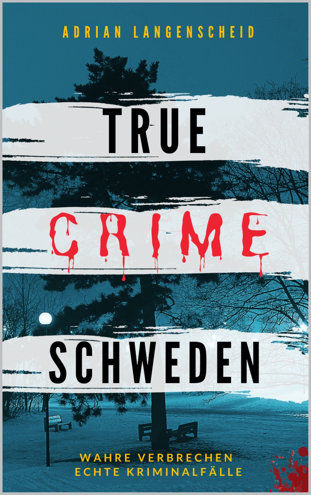 True Crime Schweden: Wahre Verbrechen – Echte Kriminalfälle