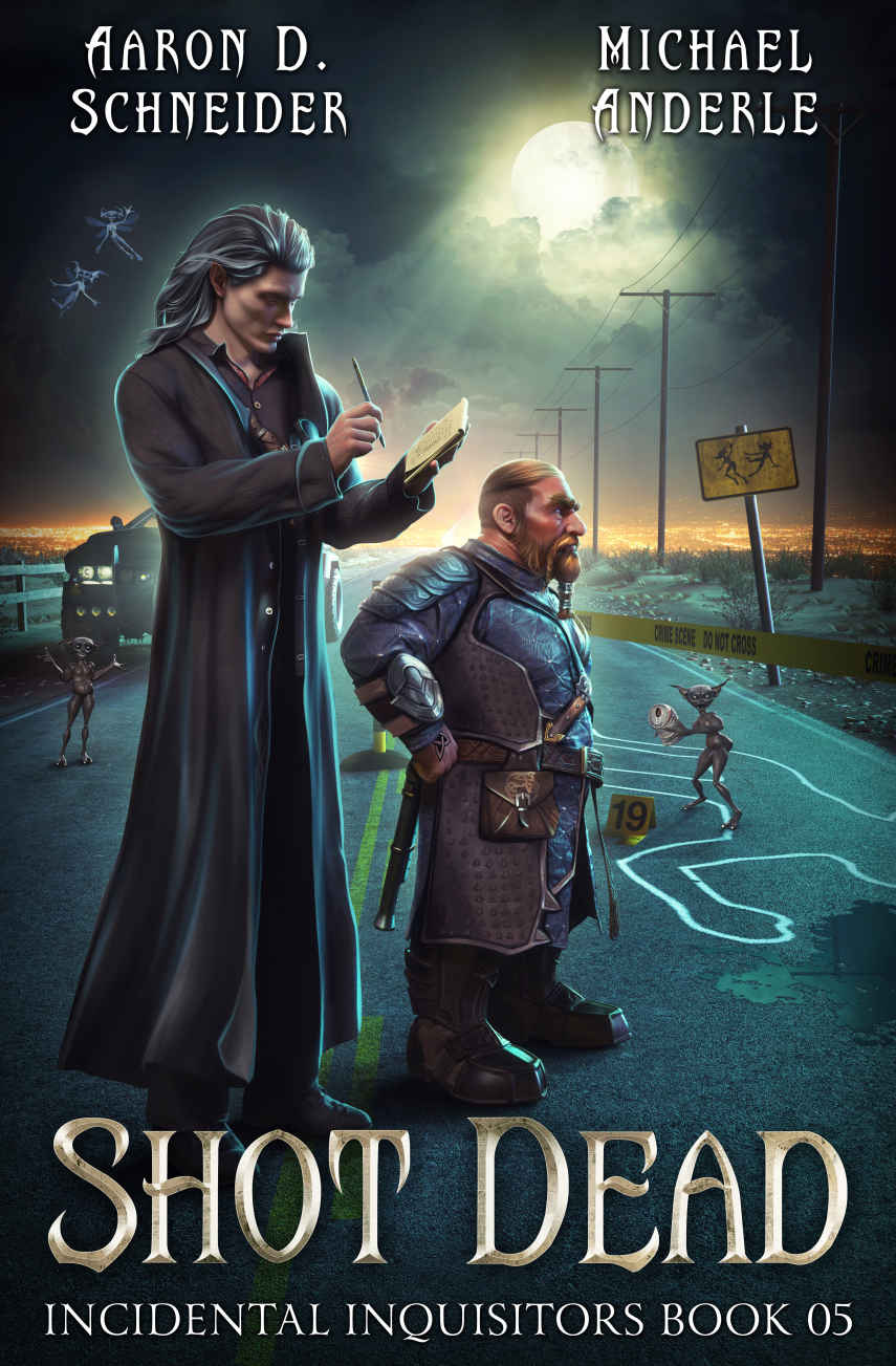 Shot Dead (Incidental Inquisitors Book 5)