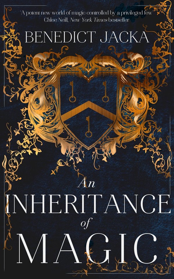 An Inheritance of Magic: Book 1 in a New Dark Fantasy Series by the Author of the Million-Copy-Selling Alex Verus Novels