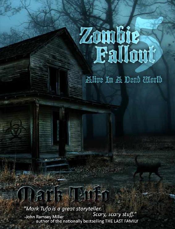 Zombie Fallout 5 Alive in a Dead World: A Michael Talbot Adventure