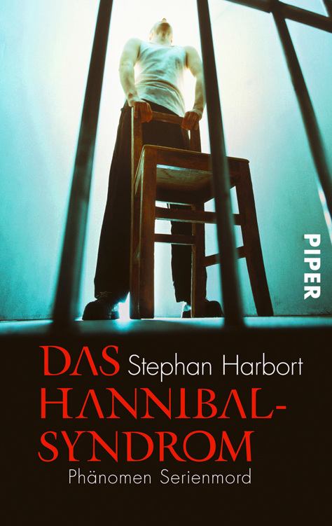 Das Hannibal-Syndrom: Phänomen Serienmord