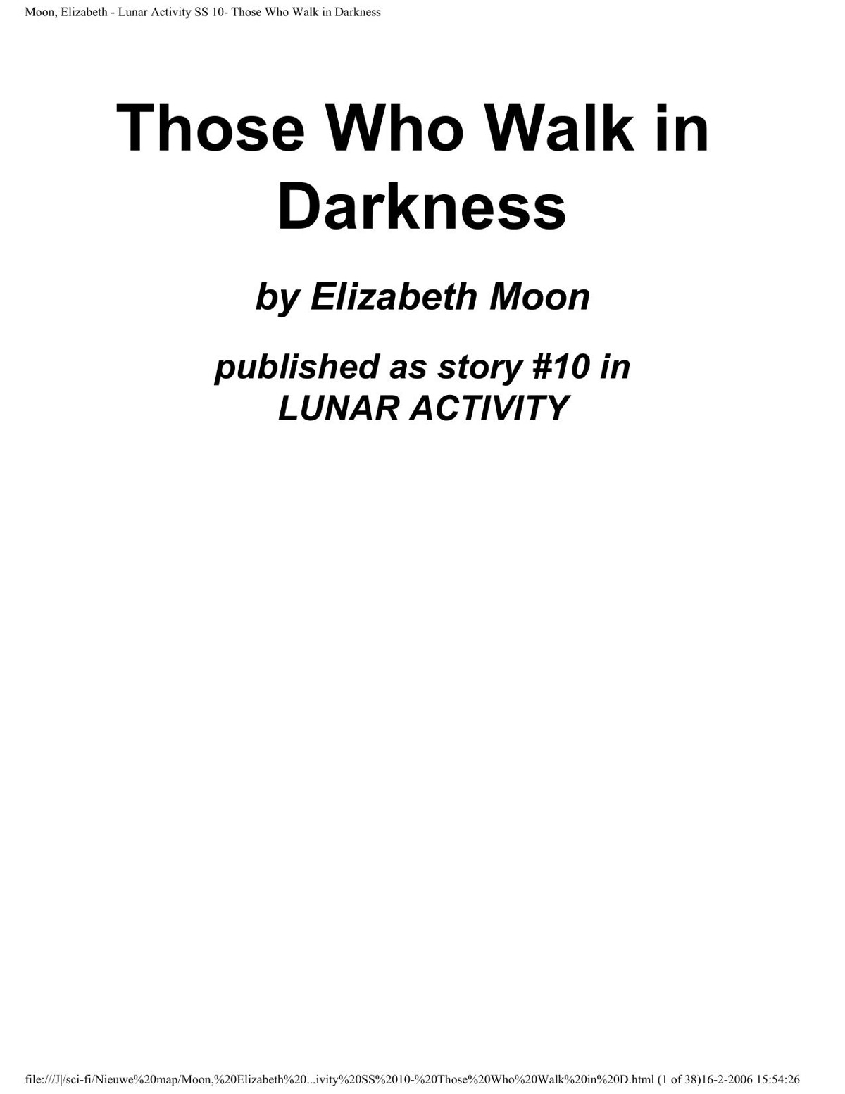 Those Who Walked in Darkness