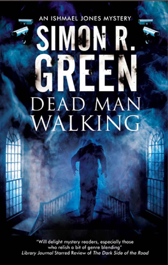 Dead Man Walking: A country house murder mystery with a supernatural twist (An Ishmael Jones Mystery)