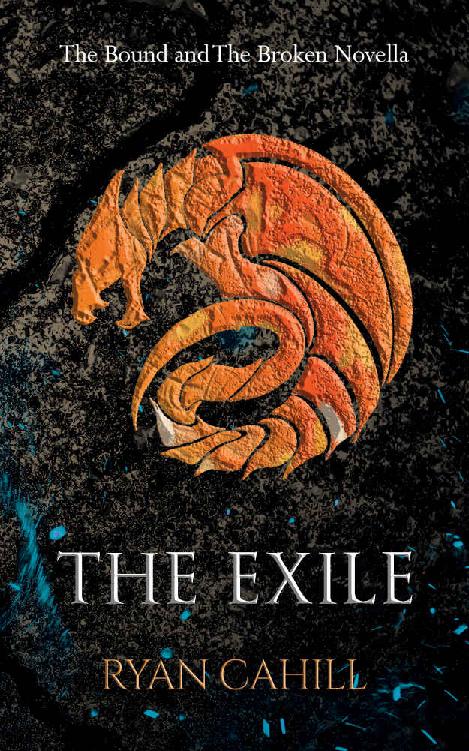 The Exile: The Bound and the Broken Novella
