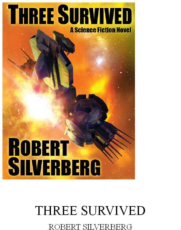 Three Survived: A Science Fiction Novel