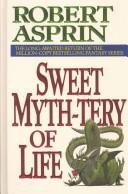 Sweet Myth-Tery of Life