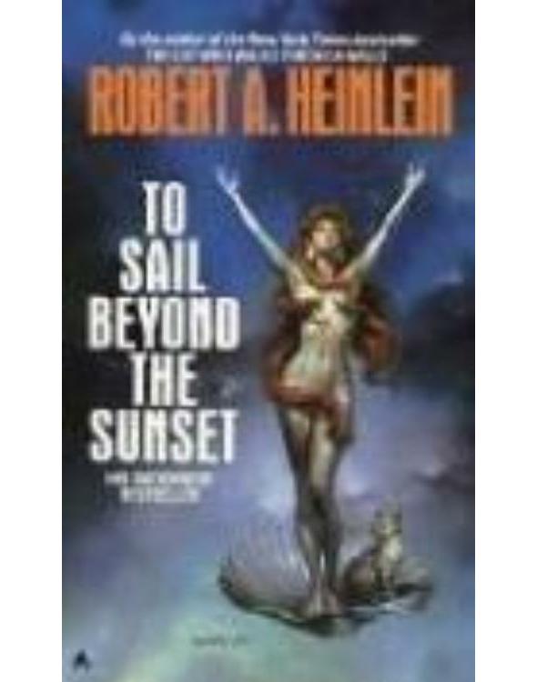 To Sail Beyond The Sunset