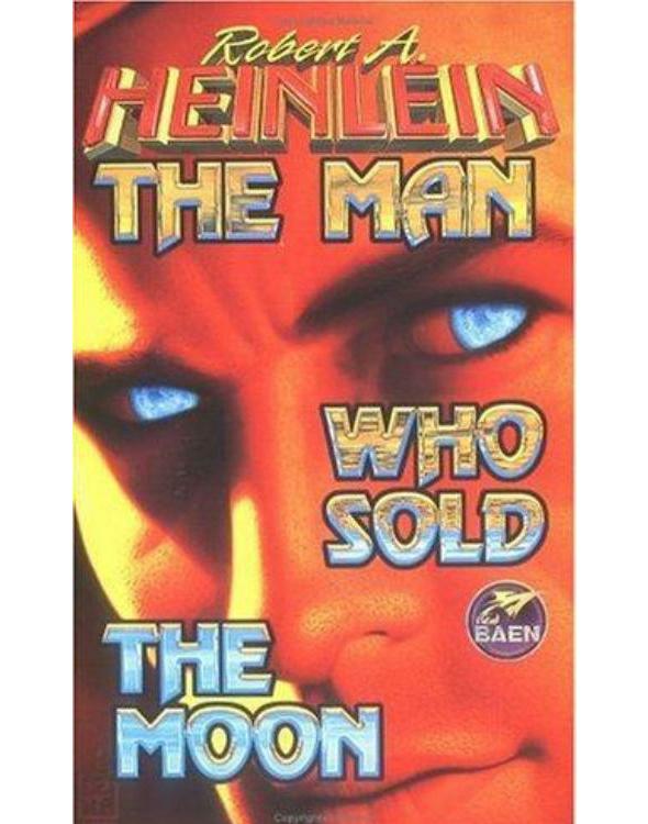 The Man Who Sold the Moon